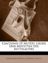 Cantiones Et Muteti