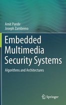 Embedded Multimedia Security Systems