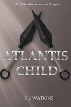 Atlantis Child- Atlantis Child