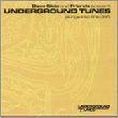 Dave Slide & Friends present Underground Tunes: Plunge into the Drift