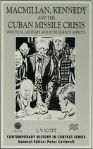 Macmillan, Kennedy and the Cuban Missile Crisis