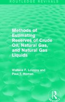 Methods of Estimating Reserves of Crude Oil, Natural Gas, and Natural Gas Liquids