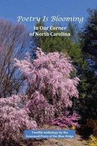 Poetry Is Blooming in Our Corner of North Carolina