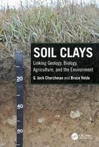Soil Clays Linking Geology, Biology, Agriculture, and the Environment