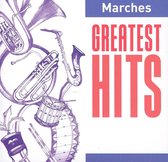Marches: Greatest Hits