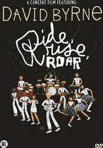 David Byrne - Ride, Rise, Roar