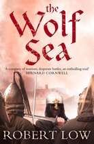 The Oathsworn Series 2 - The Wolf Sea (The Oathsworn Series, Book 2)