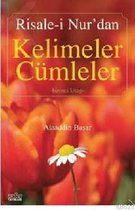 Risale-i Nur'dan Kelimeler Cümleler 1