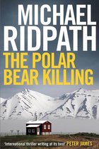 A Magnus Iceland Mystery 7 - The Polar Bear Killing