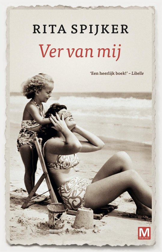 Boek kaft met een foto van een vrouw en kind op het strand. Titel 'Ver van mij'.