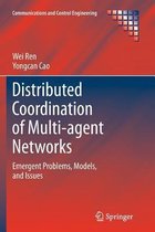 Distributed Coordination of Multi-agent Networks