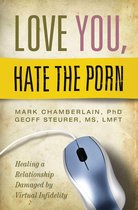 Omslag Love You, Hate the Porn