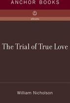 The Trial of True Love