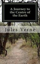 A Journey to the Centre of the Earth