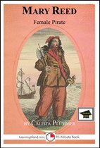 15-Minute Biographies - Mary Reed: Female Pirate: Educational Version