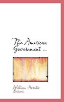 The American Government ..