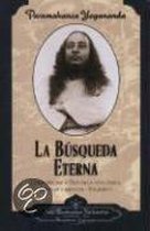 LA Busqueda Eterna/Man's Eternal Quest