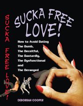 Sucka Free Love!