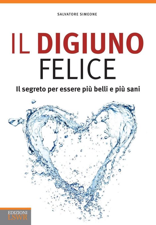 Il digiuno felice