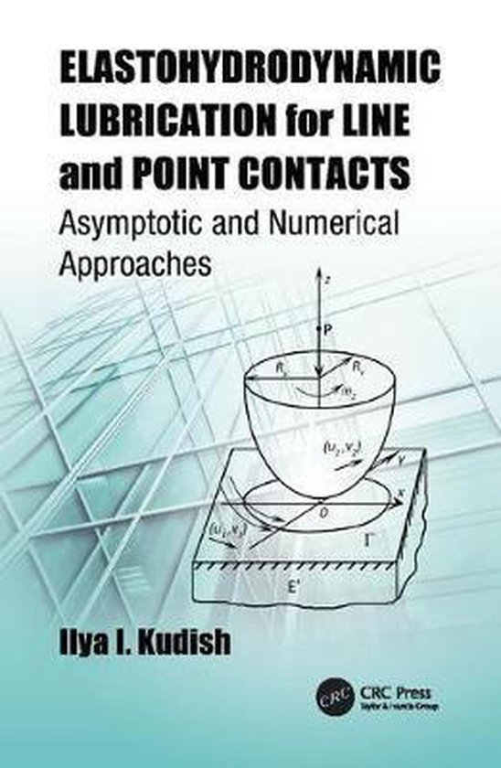 Elastohydrodynamic Lubrication for Line and Point Contacts - cover
