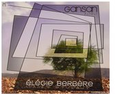 Gansan - Elegie Berbere (CD)