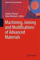Advanced Structured Materials 61 - Machining, Joining and Modifications of Advanced Materials