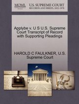 Applybe V. U S U.S. Supreme Court Transcript of Record with Supporting Pleadings