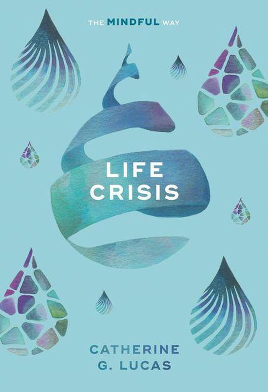 Life Crisis: The Mindful Way - cover