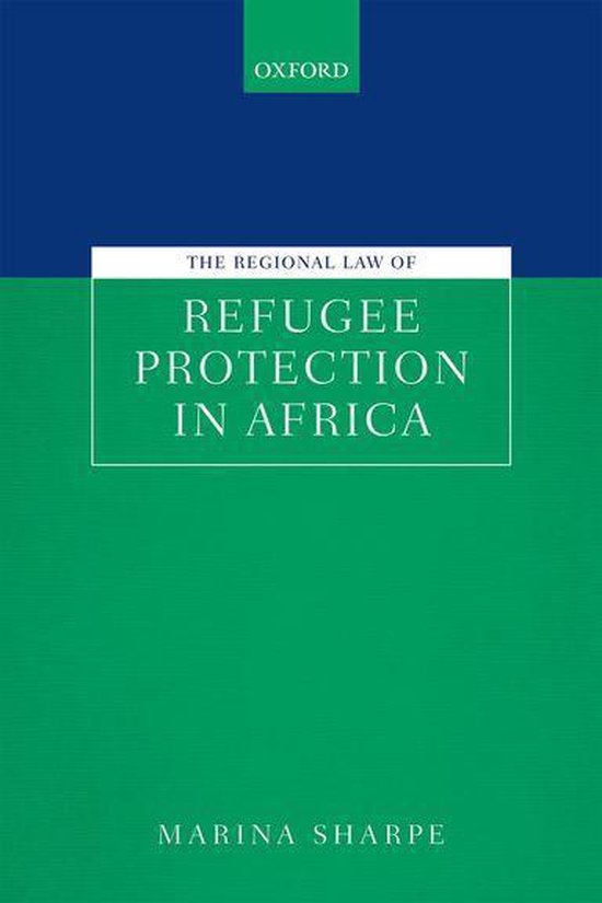 The Regional Law of Refugee Protection in Africa - cover