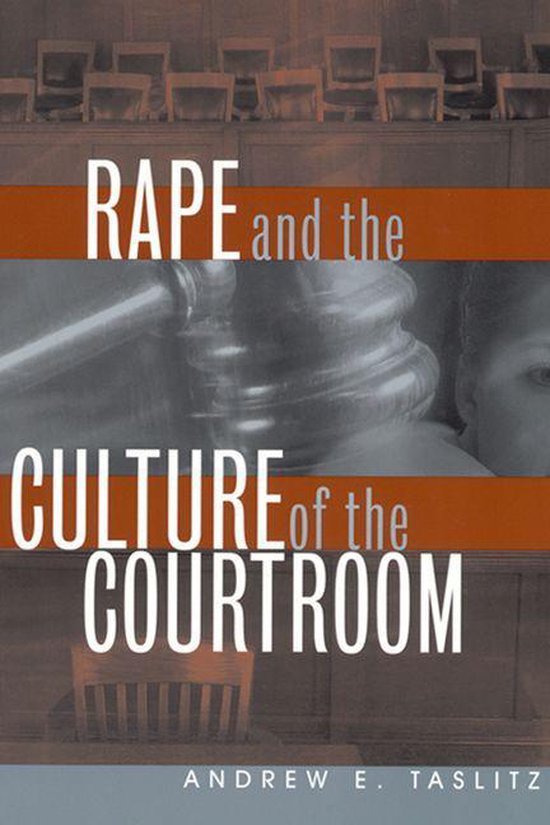 Critical America 6 - Rape and the Culture of the Courtroom - cover