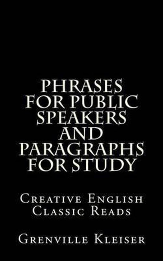 Phrases for Public Speakers and Paragraphs for Study