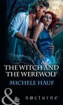 The Witch And The Werewolf (The Decadent Dames, Book 3)