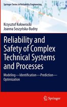 Springer Series in Reliability Engineering - Reliability and Safety of Complex Technical Systems and Processes