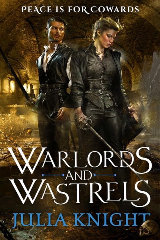 Duellists Trilogy 3 - Warlords and Wastrels - cover