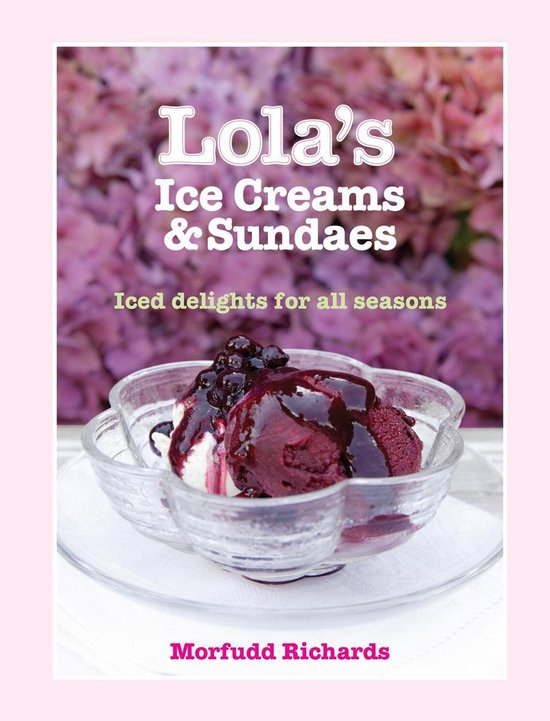 Lola's Ice Creams and Sundaes - cover