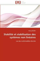 Stabilité et stabilisation des systèmes non linéaires