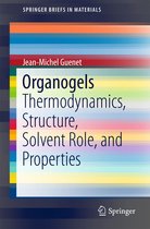 SpringerBriefs in Materials - Organogels