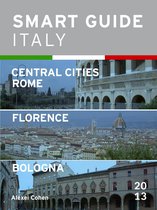Smart Guide Italy 20 - Smart Guide Italy: Central Italian Cities