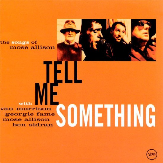Tell Me Something: The Songs of Mose Allison