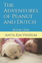 The Adventures of Peanut and Dutch