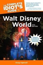 Complete Idiot'S Guide To Walt Disney World