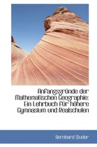 Anfangsgr Nde Der Mathematischen Geographie
