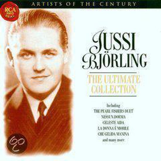 Artists of the Century Jussi Bjorling Ultimate Collection, Jussi