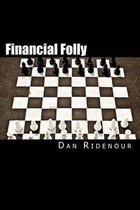 Financial Folly