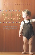 Raising Charlie