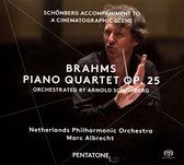 Marc Albrecht, Netherlands Philharmonic Orchestra - Brahms: Piano Quartet Op. 25 & Schönberg (Super Audio CD)