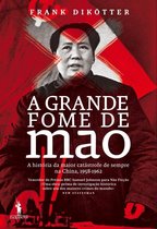 A Grande Fome de Mao