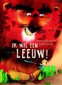 foto van Ik wil een leeuw!