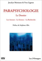 Parapsychologie : le Dossier