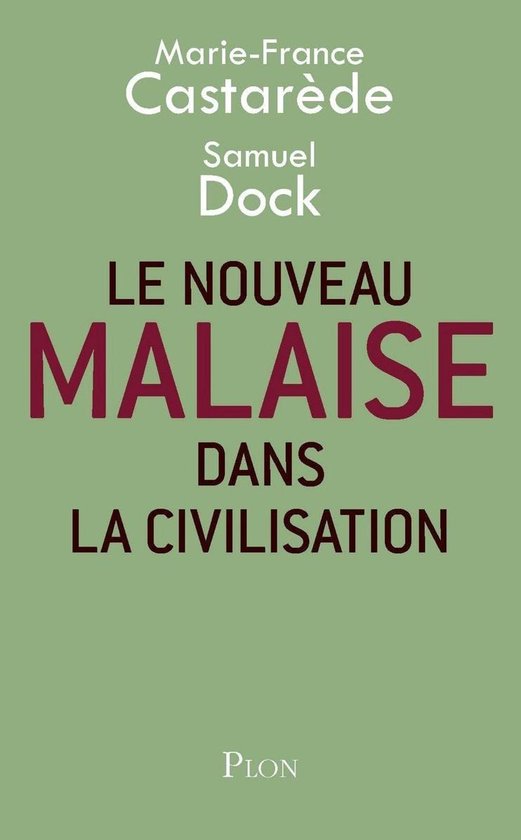 Le nouveau malaise dans la civilisation - cover